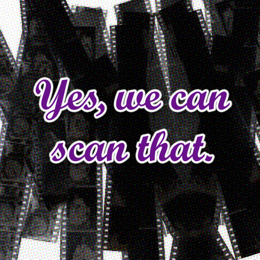 We can scan your slides